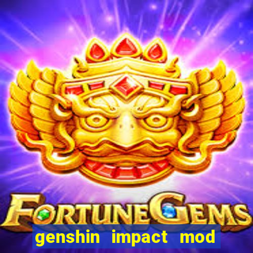 genshin impact mod menu 2024